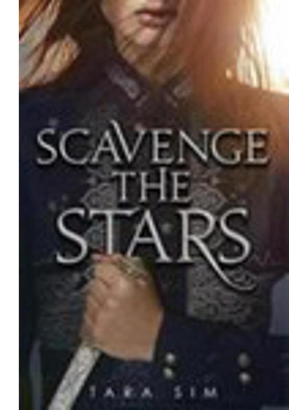 Scavenge the Stars by Tara Sim (2020, Hardcover)